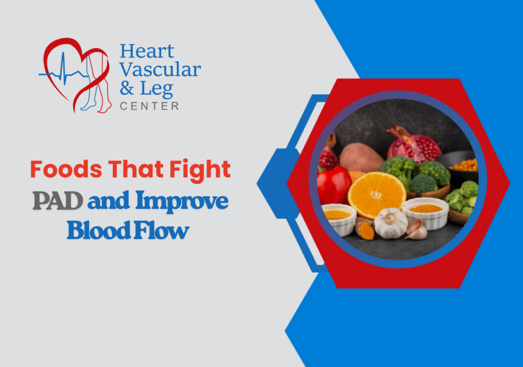 Foods That Fight PAD and Improve Blood Flow