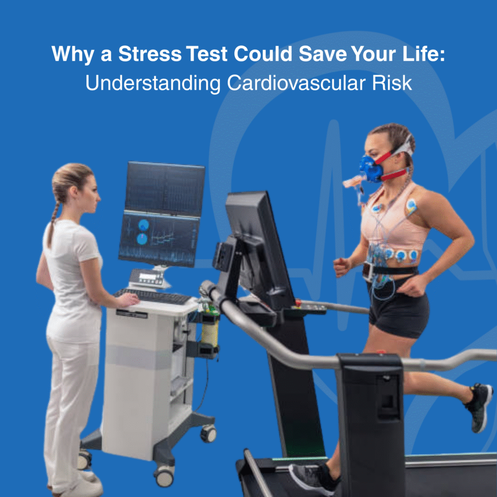 Why a Stress Test Could Save Your Life: Understanding Cardiovascular Risk